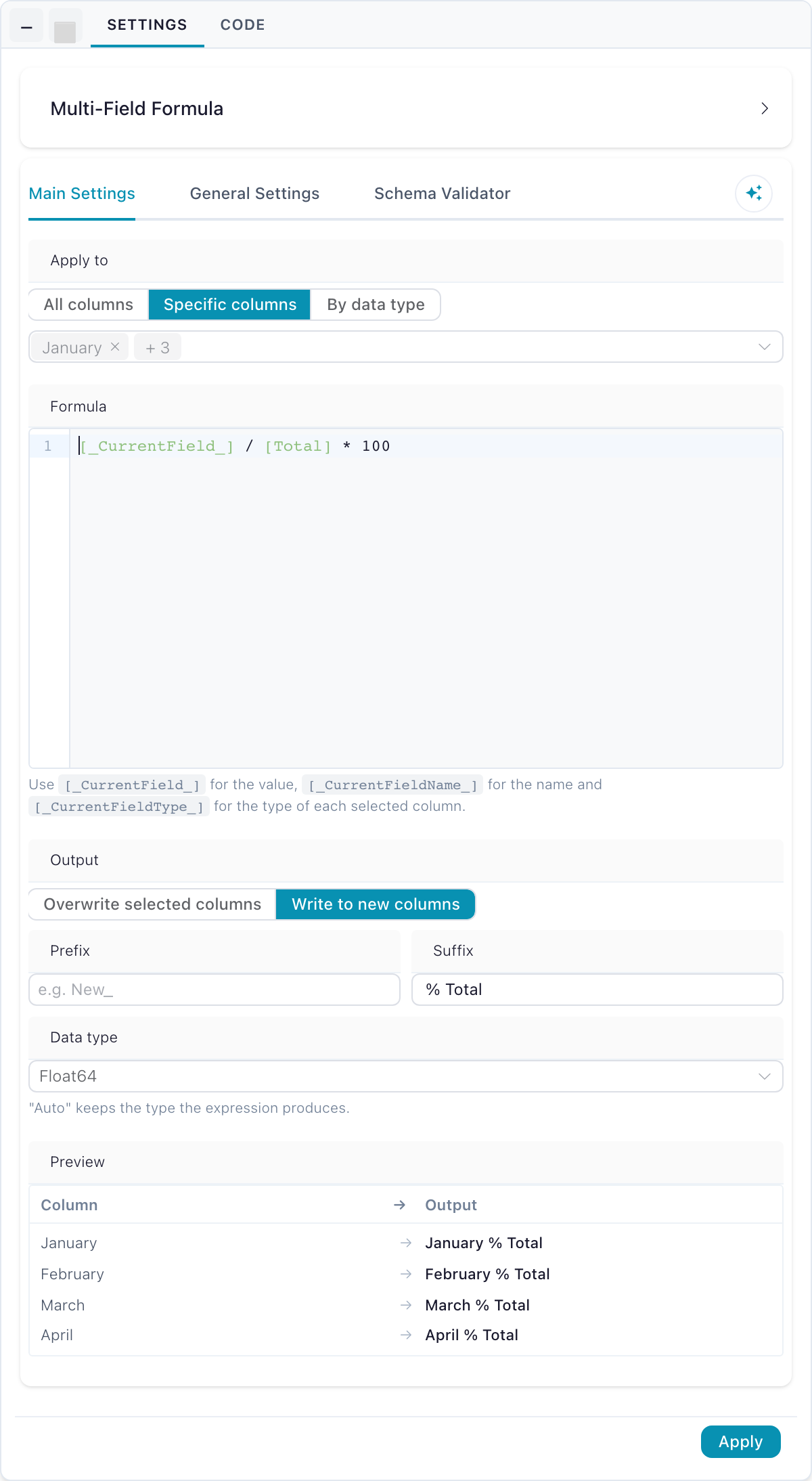 Multi-Field Formula settings: Apply to set to Specific columns, the formula [_CurrentField_] / [Total] * 100, Output set to Write to new columns with the suffix % Total and data type Float64, and the Preview mapping January through April onto January % Total through April % Total
